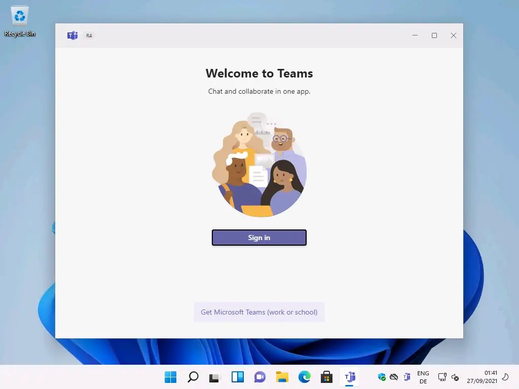 Welcome to Teams 
Chat and collaborate in one app. 
Sign in 
Get Microsoft Teams (work or school) 
ENG 
01 
27/09/2021 